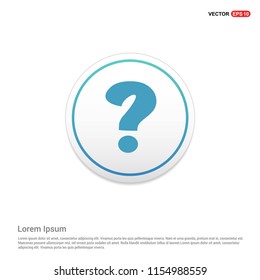 Question mark icon Hexa White Background icon template - Free vector icon