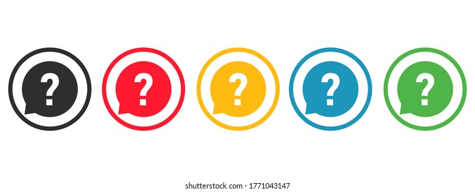 Question Mark icon vector. Set colored Circle button. Question mark in speech bubble. Vector illustration.