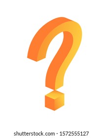 Question Mark isometric style. Online Support center. Why 3d Icon Concept. Flat Vector Illustration