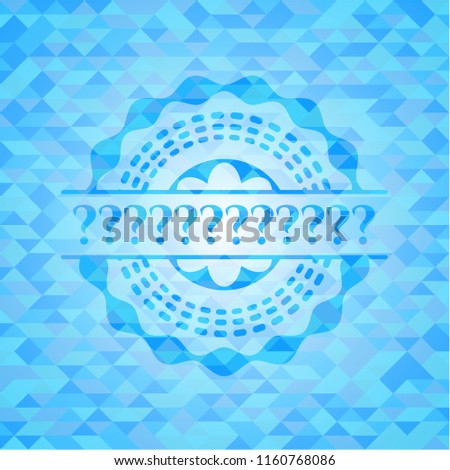 Question Mark light blue emblem. Mosaic background