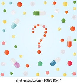 Question mark made of colored pills and capsules on blue background. Medicine background with drugs, pills, tablets, capsules and vitamins. What medicines to choose better, what will help. Vector