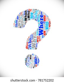 Question mark made of words what, why, when, where, who, which etc. Related tags vector illustration