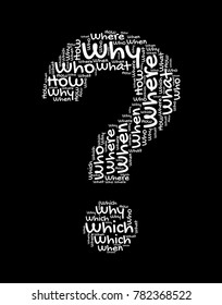 Question mark made of words what, why, when, where, who, which etc. Related tags vector illustration