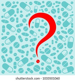 Question mark. Medicine background with pills and place for your text. Vector Illustration