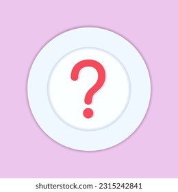 Question mark on a plate. Dishes without food. Guess what is on the plate. Volumetric and 3D object. Surprise. Red question symbol. An isolated object. Vector illustration.