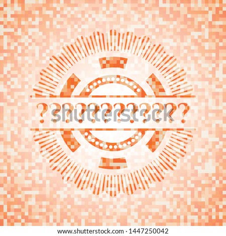 Question Mark orange mosaic emblem. Vector Illustration. Detailed.