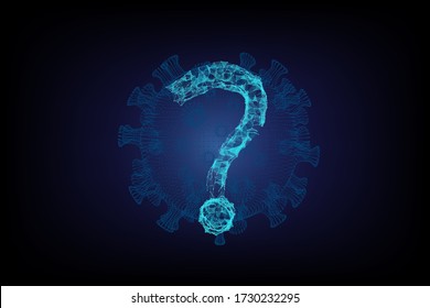 Question Mark Of Plexus Particles On The Background Of A 3D Model Of A Coronavirus, Blue Background. The Concept Of Uncertainty After The Global Pandemic Covid 19