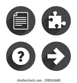 Question mark and puzzle piece icons. Document file and next arrow sign symbols. Circles buttons with long flat shadow. Vector