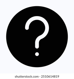 Question Mark Sign Icon, FAQ Button. Asking Questions. Ask For Help. Question Mark Stamp. Need Information. Query. User Interface, User Experience, Isolated Silhouette Vector Icon.