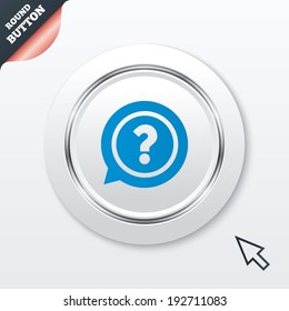 Question mark sign icon. Help speech bubble symbol. FAQ sign. White button with metallic line. Modern UI website button with mouse cursor pointer. Vector