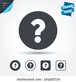 Question mark sign icon. Help symbol. FAQ sign. Circle and square buttons. Flat design set. Thank you ribbon. Vector