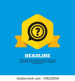 Question mark sign icon. Help speech bubble symbol. FAQ sign. Yellow label tag. Circles seamless pattern on back. Vector