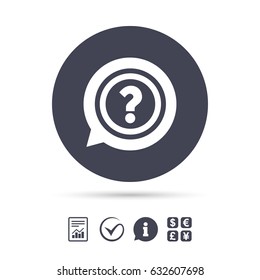 Question mark sign icon. Help speech bubble symbol. FAQ sign. Report document, information and check tick icons. Currency exchange. Vector