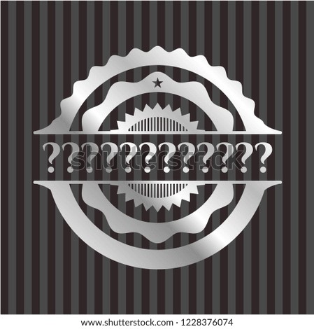 Question Mark silver badge