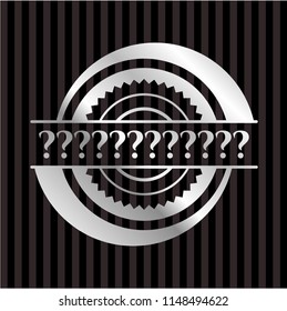 Question Mark silver shiny emblem