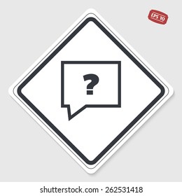 Question mark in speech bubble symbol. Flat design style. Made in vector illustration. Emblem or label with shadow.