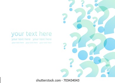 Question marks horizontal template. Vector illustration. Place for your text