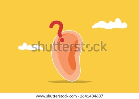 Question marks near large ear, concept of communication, misunderstanding, contemplation