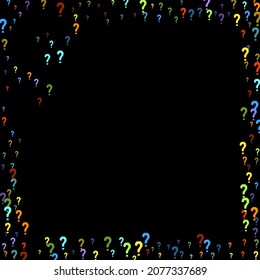 Question marks scattered on black background. Quiz, doubt, poll, survey, faq, interrogation, query background. Multicolored template for opinion poll, public poll. Rainbow color. Vector illustration.