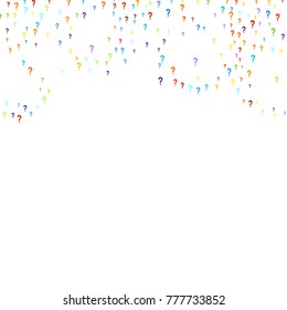 Question marks scattered on white background. Quiz, doubt, faq, interrogation, query background. Multicolored template. Simple rainbow motif. Vector illustration.