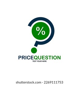 Question price logo vector design. Suitable for business, question mark and trading