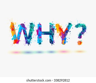 Question "WHY?" Rainbow splash paint