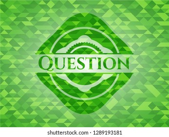 Question realistic green mosaic emblem