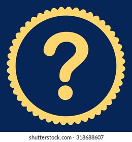 Question round stamp icon. This flat vector symbol is drawn with yellow color on a blue background.