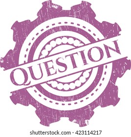 Question rubber grunge texture seal