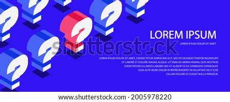 Question vector banner isometric style, quiz symbol, examination test, bubble text, help sign, faq. Question mark stamp. Ask help concept illustration. 10 eps