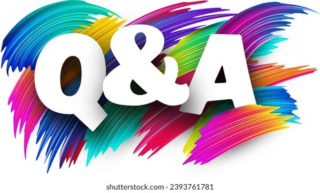 Questions and answers paper word sign with colorful spectrum paint brush strokes over white. Vector illustration.