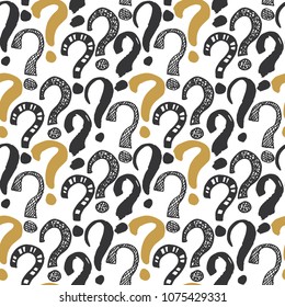 Questions marks seamless pattern. Hand drawn sketched doodle signs, grunge textured retro background. Vintage typography design print, vector illustration.
