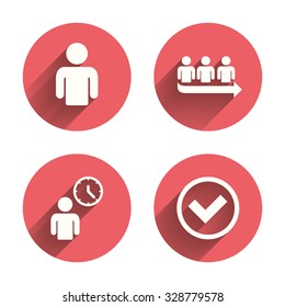 Queue icon. Person waiting sign. Check or Tick and time clock symbols. Pink circles flat buttons with shadow. Vector