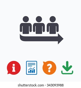 Queue sign icon. Long turn symbol. Information think bubble, question mark, download and report.