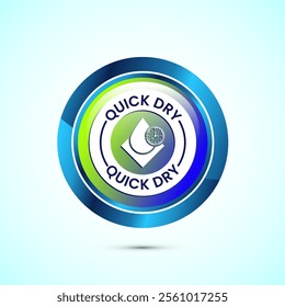 Quick dry icon design illustration. Fast dry cleaning service sign. Glossy Round Button Design