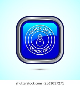 Quick dry icon design illustration. Fast dry cleaning service sign. Blue Color Square Button Design