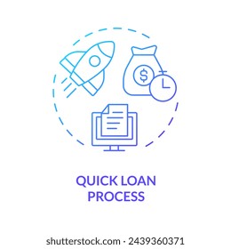 Quick loan process blue gradient concept icon. Loan application on P2P platform. Online application form. Round shape line illustration. Abstract idea. Graphic design. Easy to use in marketing