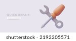Quick repair banner concept with 3d realistic realistic wrench and screwdriver. Vector illustration