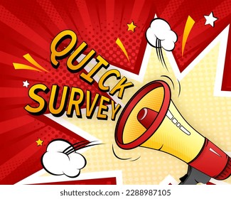 Quick survey. Badge with megaphone icon. Pop vector illustration on yellow background
