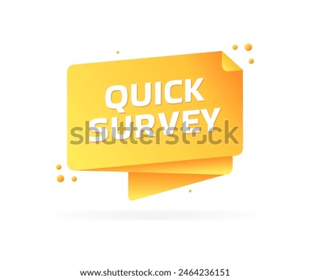 Quick survey banner icon. Flat style. Vector icon