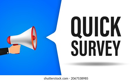 Quick survey megaphone blue banner. Vector illustration.
