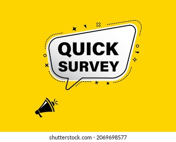 Quick survey megaphone yellow banner. Vector illustration.