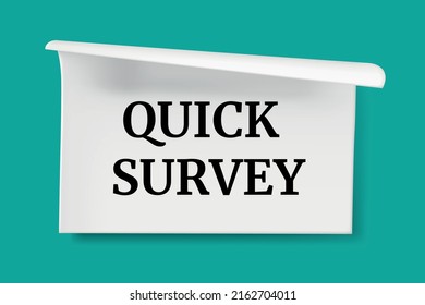 QUICK SURVEY write on Sticky Notes.