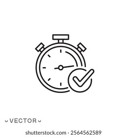 quick time icon, fast deadline, timer with check mark, instant verification, rapid delivery, thin line symbol concept isolated on white background, editable stroke eps 10 vector illustration