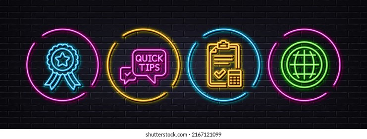 Quick tips, Accounting checklist and Winner ribbon minimal line icons. Neon laser 3d lights. Globe icons. For web, application, printing. Helpful tricks, Calculator, Best award. Internet world. Vector