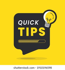 Quick Tips badge with light bulb on speech bubble. Trendy flat vector illustration.