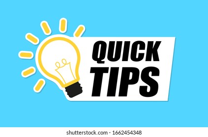 Quick Tips banner with light bulb. Vector background.