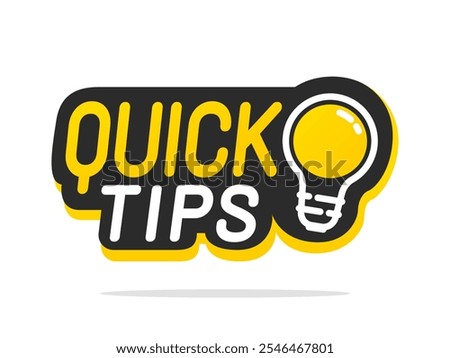 Quick Tips black banner with light bulb. Flat  speech bubble quick tips vector illustration.