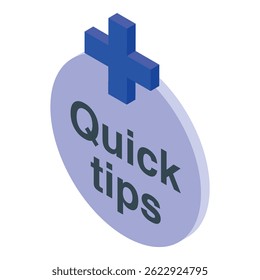 Quick tips button with blue cross offering helpful advice and shortcuts for users seeking efficient solutions