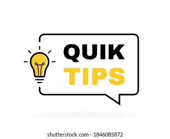 Quick tips geometric message bubble with light bulb emblem. Banner design for business and advertising. Vector illustration.